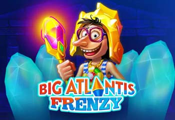 Big Atlantis Frenzy